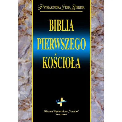 Biblia pierwszego Ko�cio�a - Remigiusz Popowski