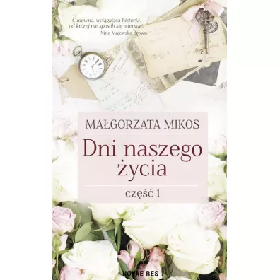 Dni naszego �ycia cz�� 1 - Ma�gorzata  Mikos