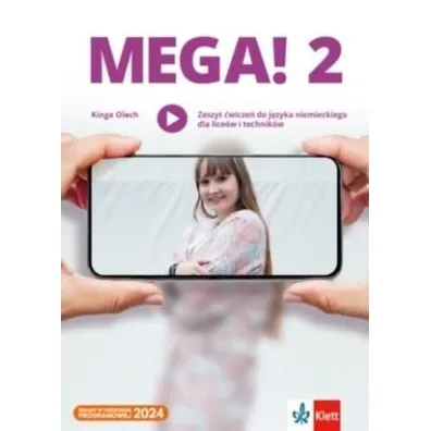 MEGA! 2. Zeszyt �wicze� do j�zyka niemieckiego dla lice�w i technik�w - Kinga Olech