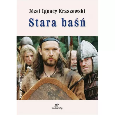 Stara ba�� - J�zef Ignacy Kraszewski