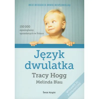 J�zyk dwulatka - Melinda Blau, Tracy Hogg