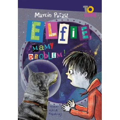 Elfie, mamy problem! - Marcin Pa�asz