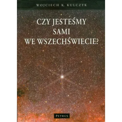 Czy jeste�my sami we wszech�wiecie? - Wojciech Kulczyk