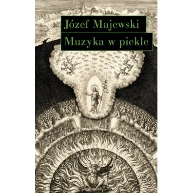 Muzyka w piekle. Wariacje na temat Jana Sebastiana Bacha - J�zef Majewski