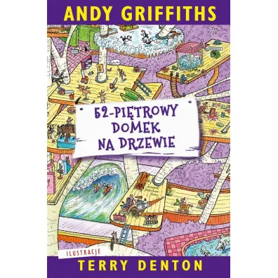 52-pi�trowy domek na drzewie. Domek na drzewie. Tom 4