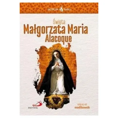 Skuteczni �wi�ci - �wi�ta Ma�gorzata Alacoque
