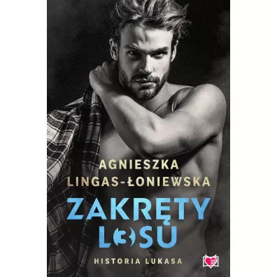 Historia Lukasa. Zakr�ty losu. Tom 3 - Agnieszka Lingas-�oniewska