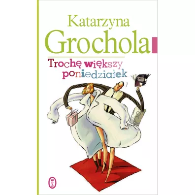 Troch� wi�kszy poniedzia�ek - Katarzyna Grochola
