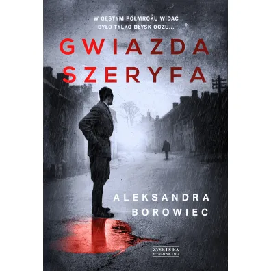 Gwiazda szeryfa - Aleksandra  Borowiec