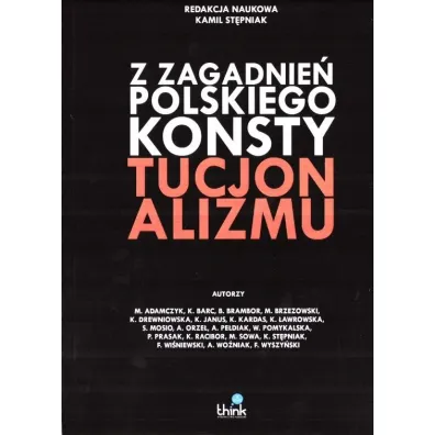 Z zagadnie� polskiego konstytucjonalizmu - Kamil  St�pniak