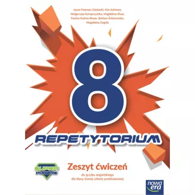 Super Powers 8. Zeszyt �wicze� do j�zyka angielskiego do szko�y podstawowej - Ma�gorzata Konopczy�ska, Jayne  Freeman-Zolotenki, Kim  Ashmore