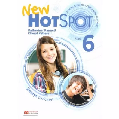 New Hot Spot 6. Zeszyt �wicze�. J�zyk angielski. Szko�a podstawowa - Cheryl Pelteret, Katherine Stannett