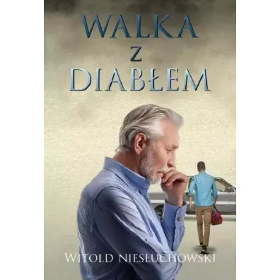 Walka z diab�em - Witold Nies�uchowski