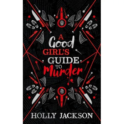 A Good Girl's Guide to Murder. Collectors Edition. Book 1 - Holly Jackson