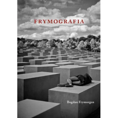 Frymografia - Bogdan  Frymorgen