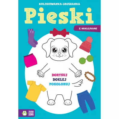 Kolorowanka-ubieranka. Pieski