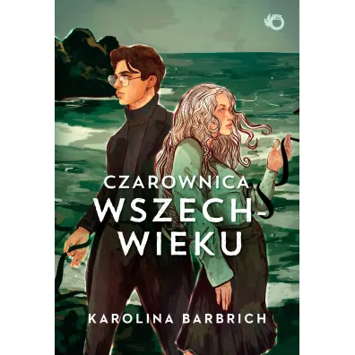Czarownica wszechwieku. Prosty spos�b na bezpami��. Tom 2 - Karolina  Barbrich