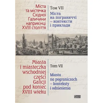 Miasta i miasteczka wsch. cze�ci Galicji T.7
