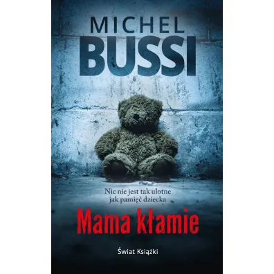 Mama k�amie (wydanie pocketowe) - Michel Bussi