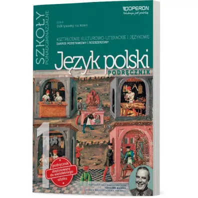 Odkrywamy na nowo. J�zyk polski 1. Podr�cznik. Kszta�cenie kulturowo-literackie i j�zykowe. Zakres podstawowy i rozszerzony. Szko�y ponadgimnazjalne - Magdalena Steblecka-Jankowska, Renata Janicka-Szyszko, Urszula Jagie��o