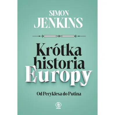 Kr�tka historia Europy - Simon Jenkins