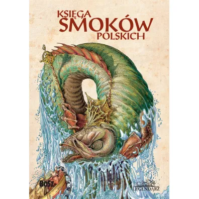Ksiega smok�w polskich - Bart�omiej Grzegorz Sala