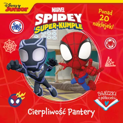 Cierpliwo�� Pantery. Marvel Spidey i Super-kumple. Bajeczki z p�eczki