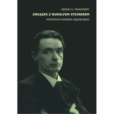 Zwi�zek z Rudolfem Steinerem - Sergej O. Prokofieff