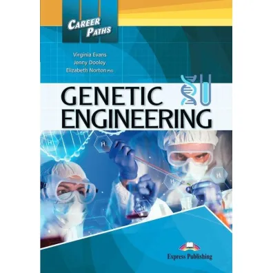 Career Paths. Genetic Engineering. Student's Book
