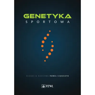 Genetyka sportowa - Pawe� Ci�szczyk