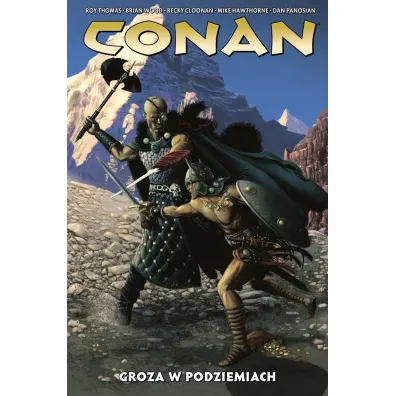 Groza w podziemiach. Conan. Tom 5