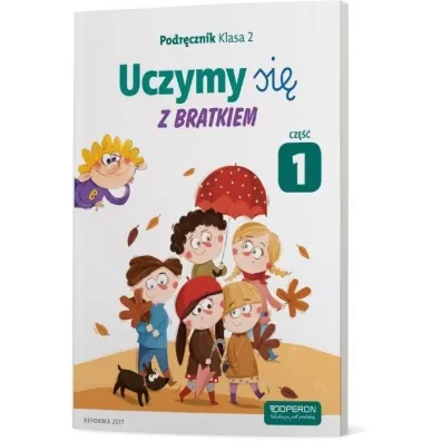 Uczymy si� z Bratkiem. Klasa 2. Podr�cznik. Cz�� 1 - Ma�gorzata Ro�y�ska, Gra�yna  Tamas, Katarzyna  Sabbo