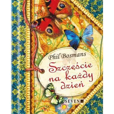 Szcz�cie na ka�dy dzie� - Phil Bosmans