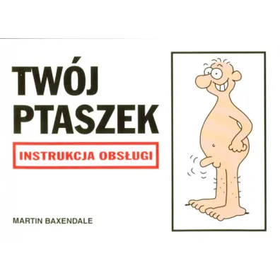 Tw�j ptaszek - Martin Baxendale