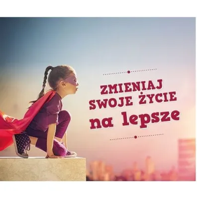 Zmieniaj swoje �ycie na lepsze. Pere�ka 296