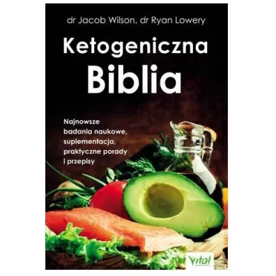 Ketogeniczna Biblia - Wilson Jacob