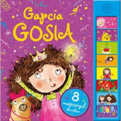 Gapcia Gosia. 8 magicznych d�wi�k�w - Natalia Moore