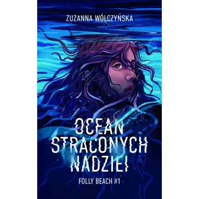 Ocean straconych nadziei. Folly Beach. Tom 1 (barwione brzegi)