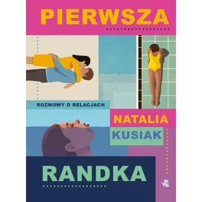 Pierwsza randka - Natalia Kusiak