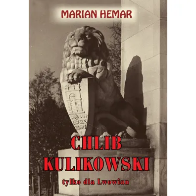 Chlib kulikowski tylko dla lwowian - Marian Hemar