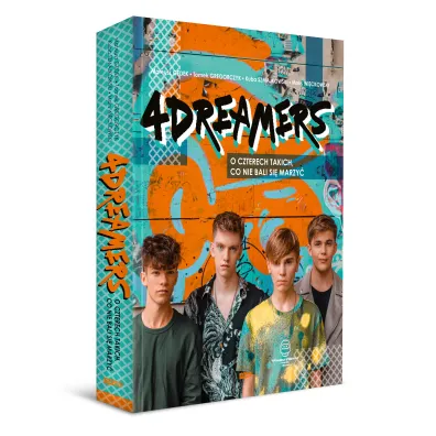 4Dreamers. O czterech takich, co nie bali si� marzy�