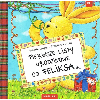 Pierwsze listy urodzinowe od Feliksa - Annette Langen