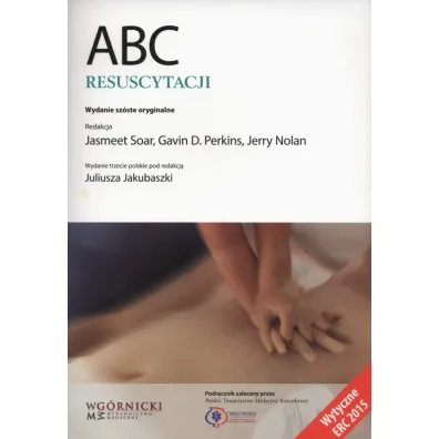 ABC resuscytacji - Gavin D Perkins, Nolan Jerry, Soar Jasmeet