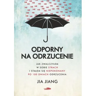 Odporny na odrzucenie - Jia Jiang