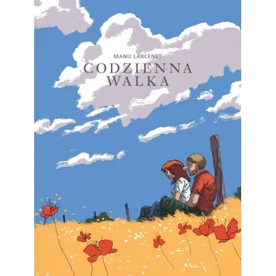 Codzienna walka - Manu Larcenet