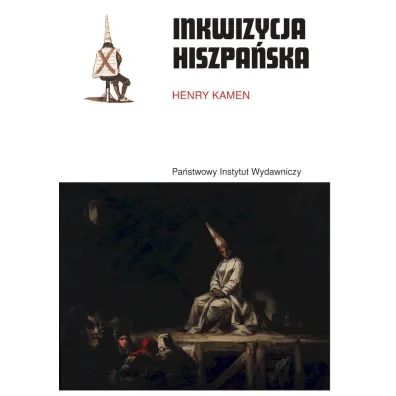 Inkwizycja hiszpa�ska - Henry Kamen