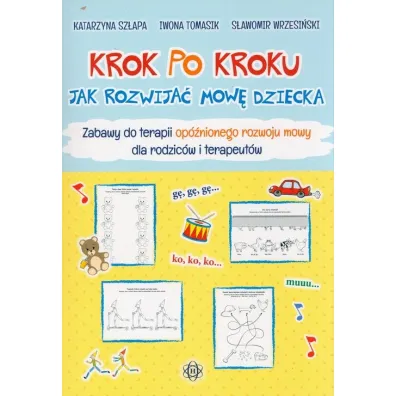 Krok po kroku Jak rozwija� mow� dziecka Zabawy