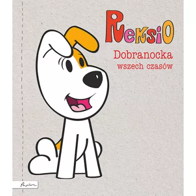 Reksio. Dobranocka wszech czas�w - Maria Szarf