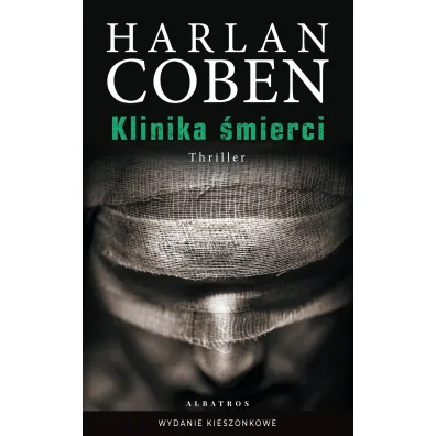 Klinika �mierci (wydanie pocketowe) - Harlan Coben
