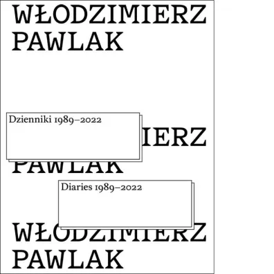 Dzienniki 1989-2022 - W�odzimierz Pawlak